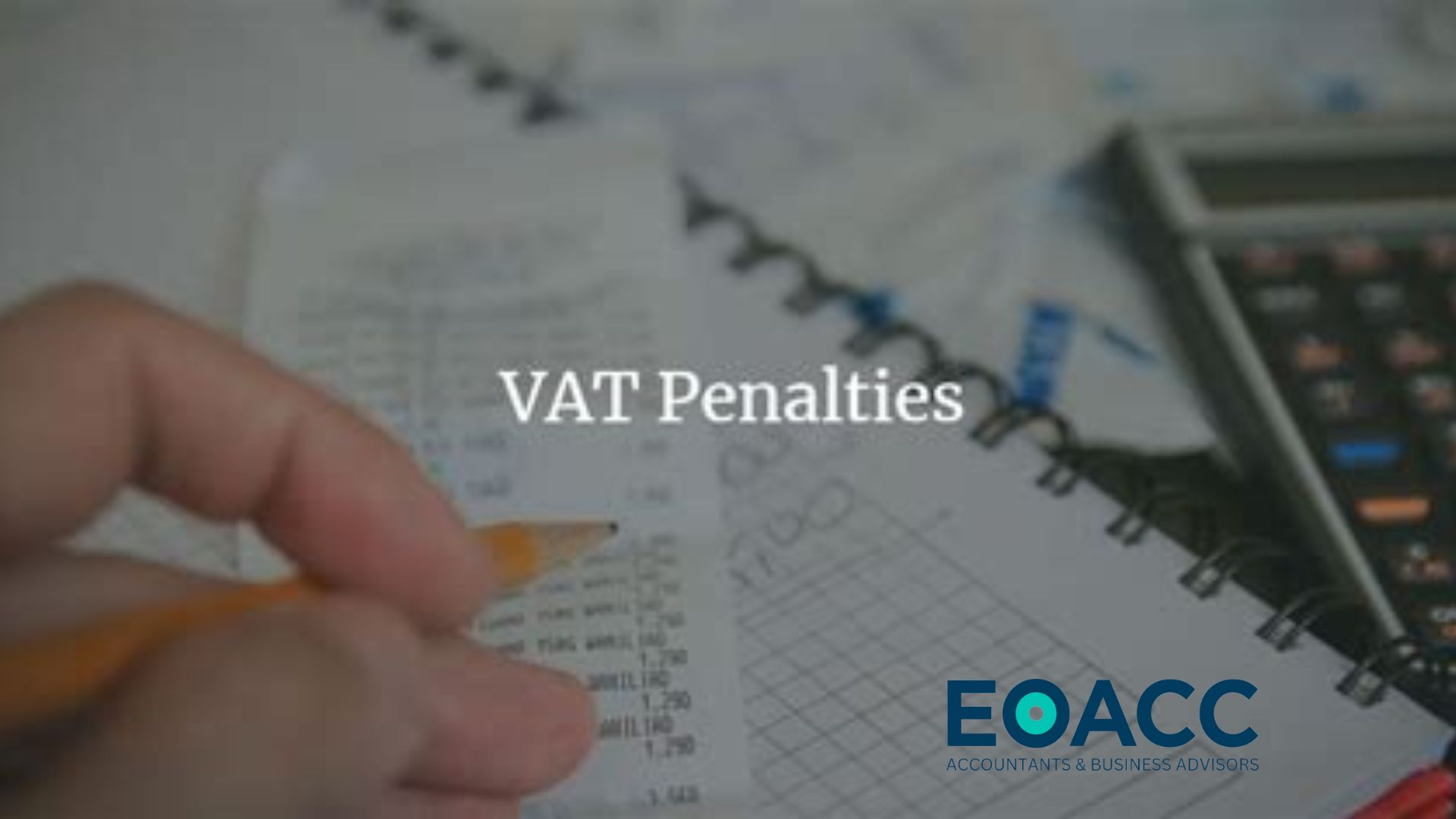 GET READY FOR NEW VAT PENALTIES FROM 1 JANUARY 2023