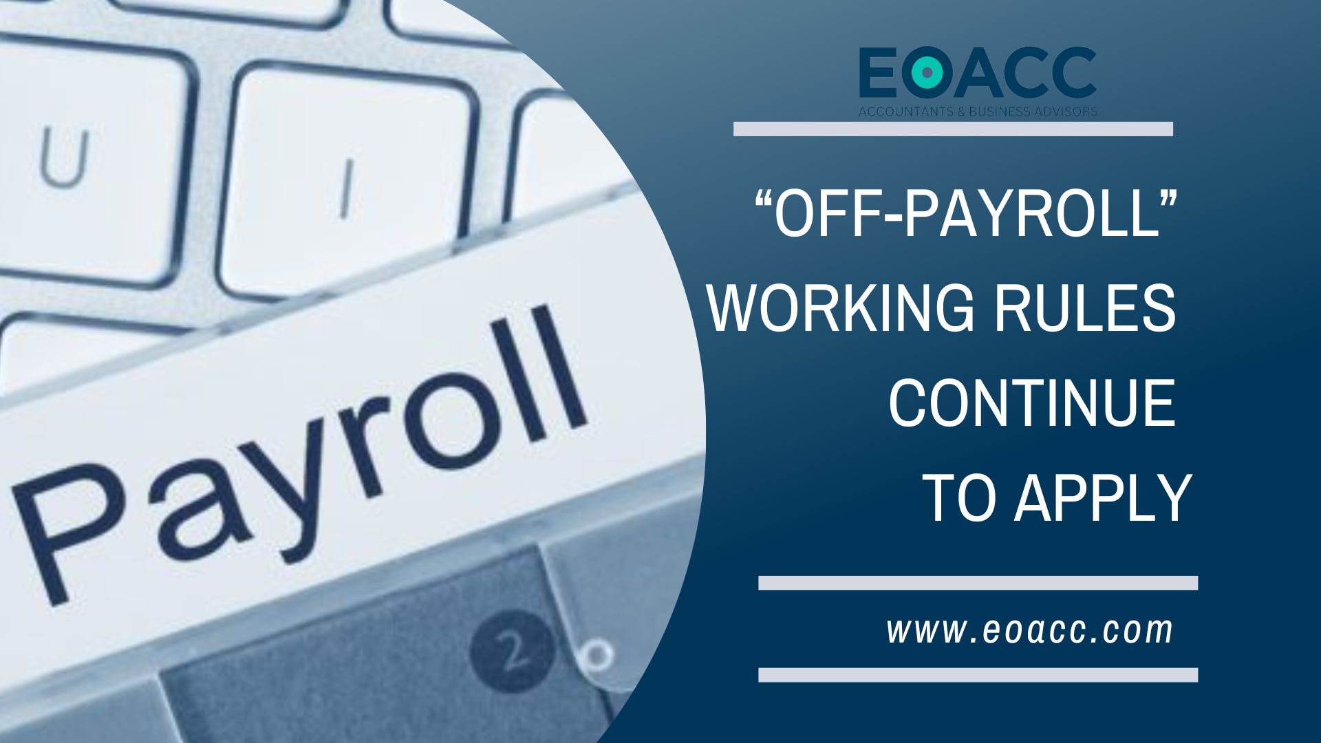 “OFF-PAYROLL” WORKING RULES CONTINUE TO APPLY